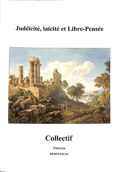 Couverture du livre Judéïcité, laïcité et Libre Pensée, ouvrage collectif édité par la Libre Pensée
