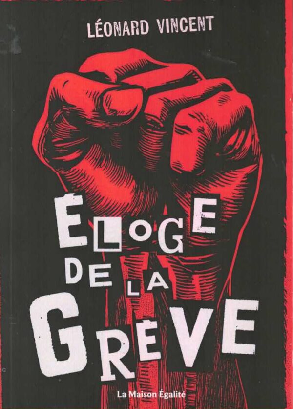 couverture d'éloge de la grève de léonard vincent