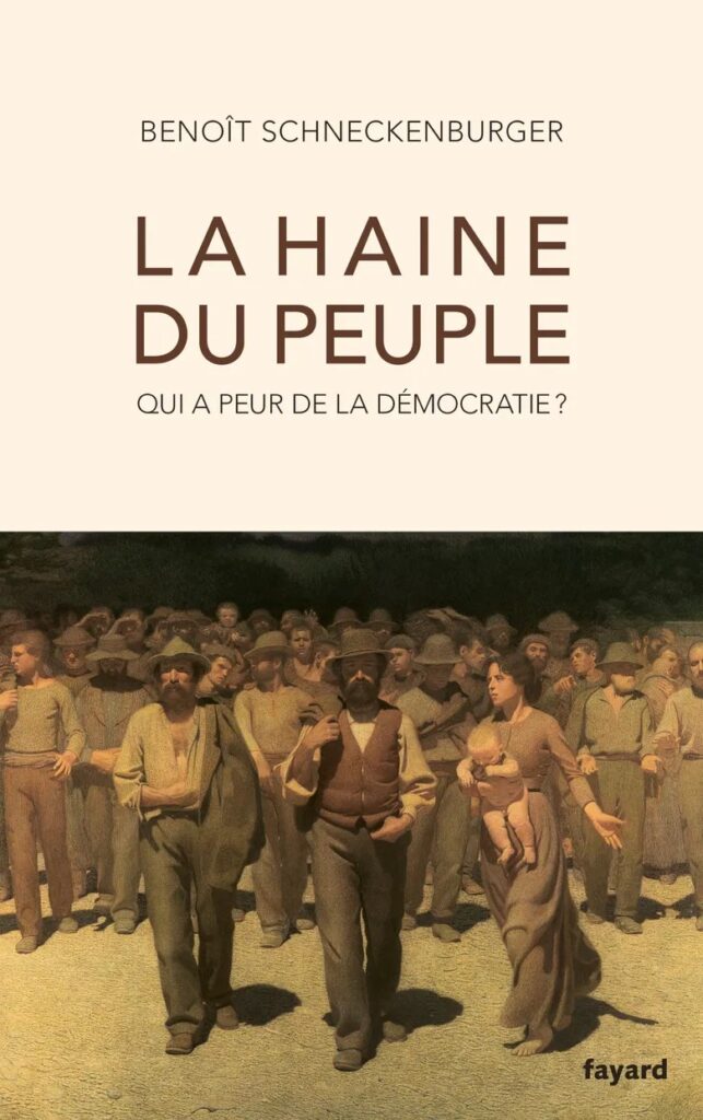 La haine du peuple, qui a peur de la démocratie?