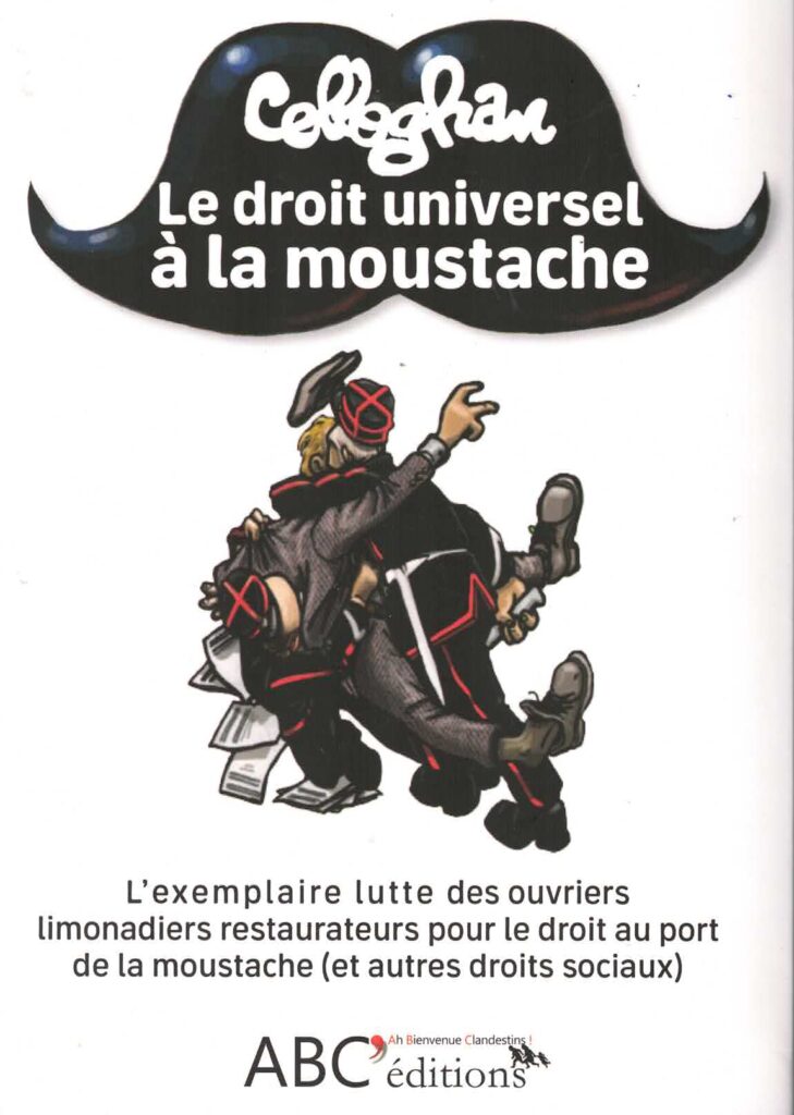 Le droit universel à la moustache (2e édition)